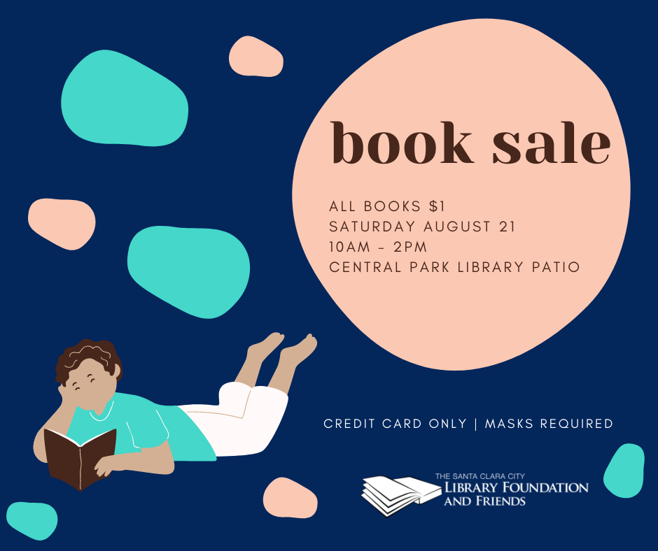 a navy, teal, and pink graphic advertising the friends of The Santa Clara City Library book sale at the Central Park library on Saturday august 21, 2021