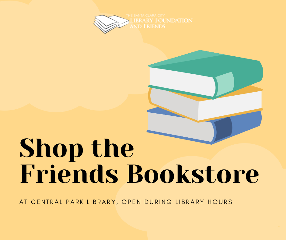 a yellow graphic advertising the Friends of The Santa Clara City Library bookstore at the Central Park library