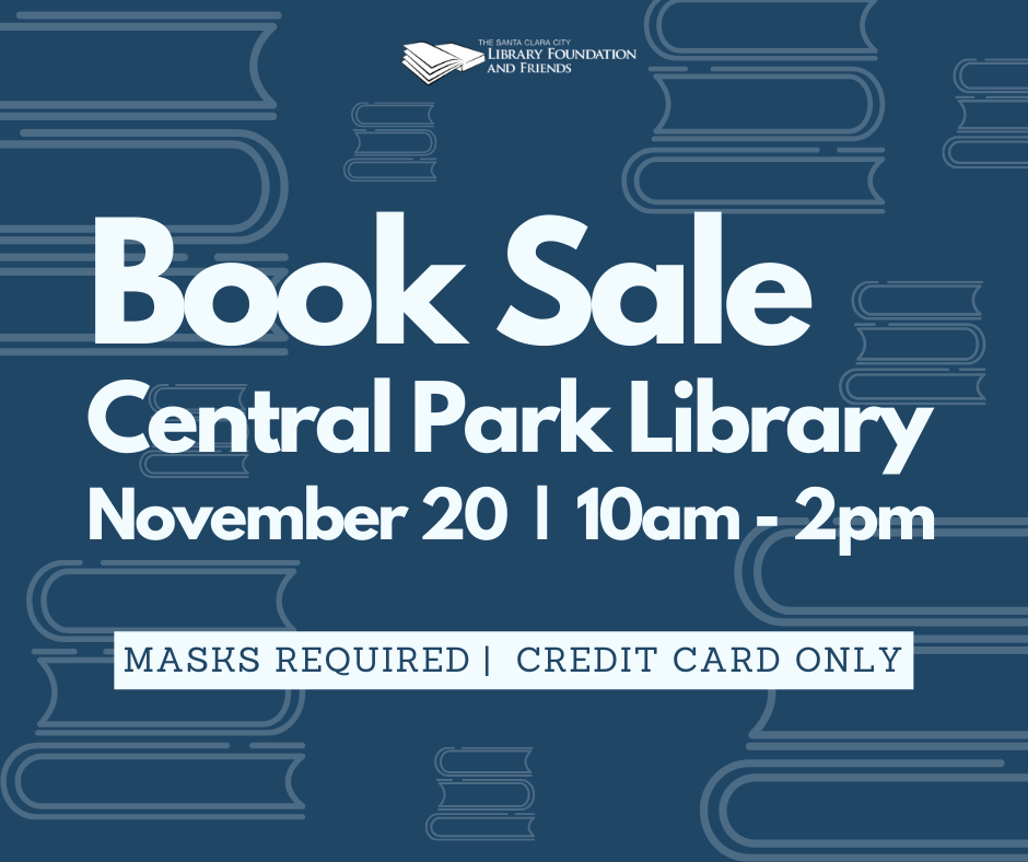graphic promoting the friends of The Santa Clara City Library book sale at Central Park library on November 20, 2021
