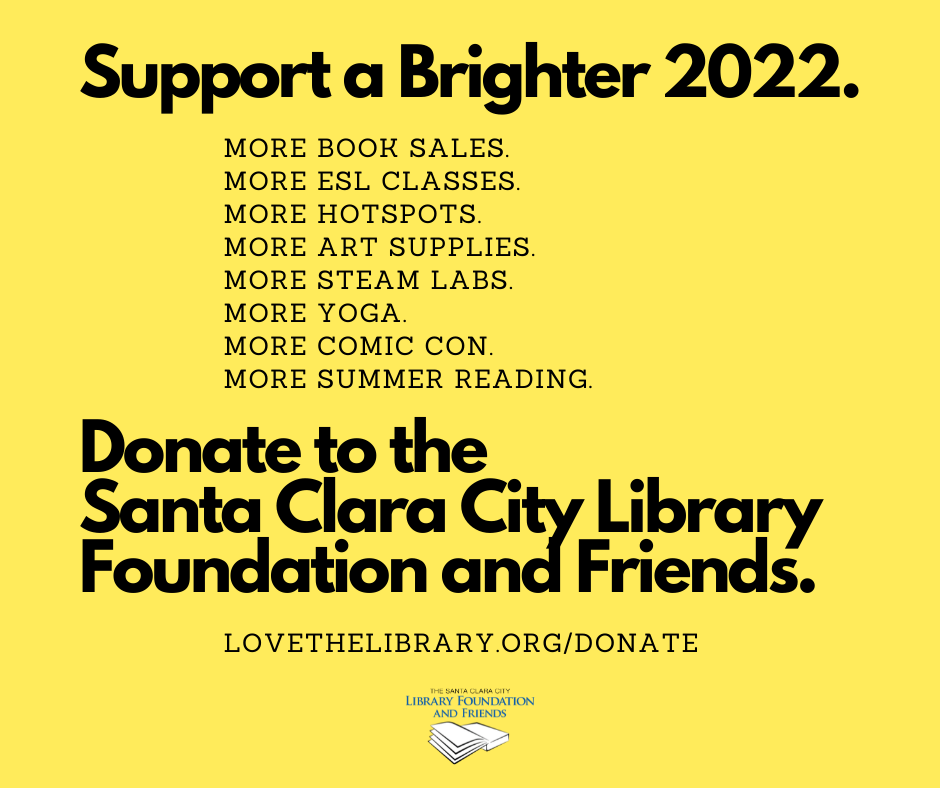 yellow graphic to support a brighter 2022 by donating to The Santa Clara City Library foundation and friends