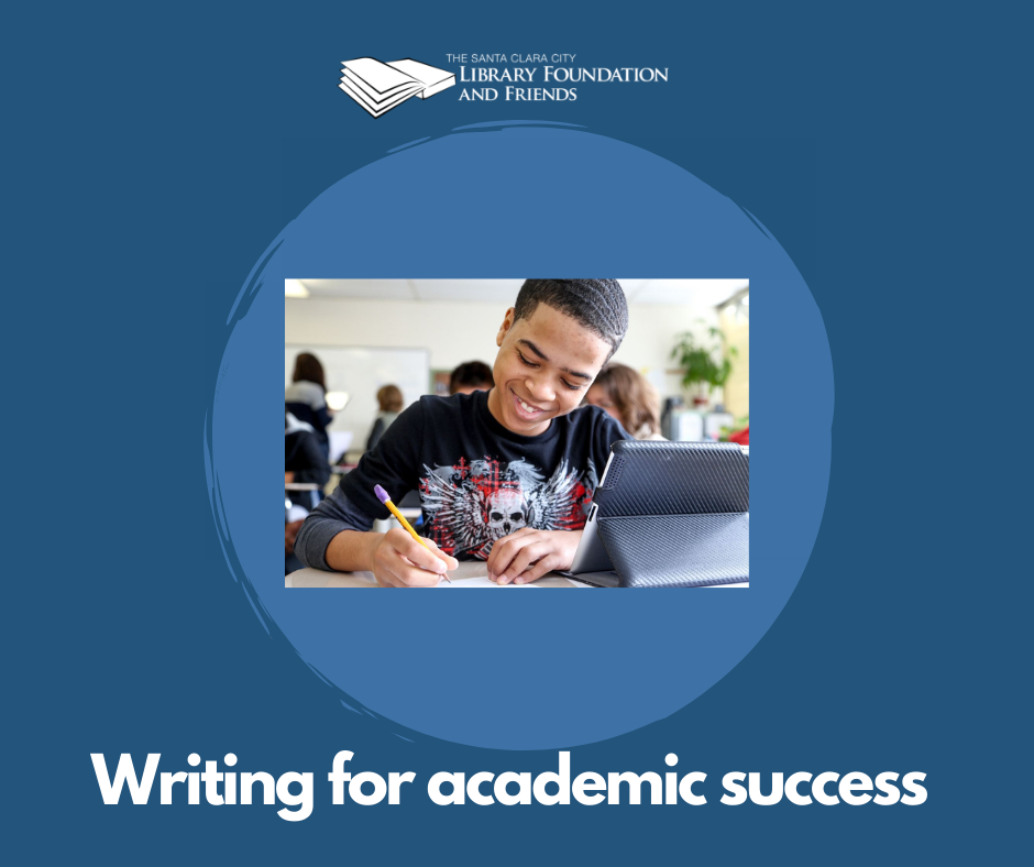 blue graphic for the writing for academic success class at the santa Clara city library sponsored by The Santa Clara City Library foundation and friends