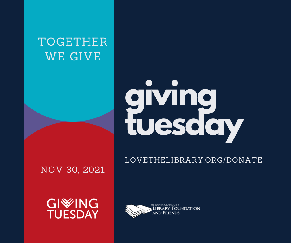 graphic for giving Tuesday 2021 to promote donating to The Santa Clara City Library foundation and friends