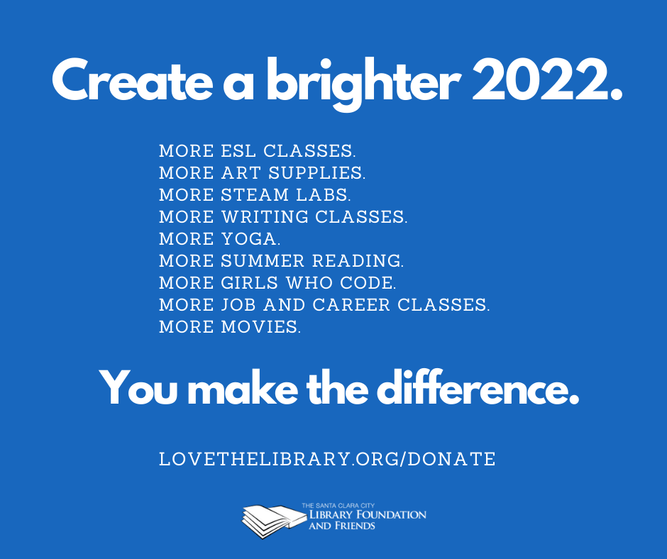 Blue graphic promoting what the community can have more of if they donate to the Santa Clara City Library Foundation and Friends