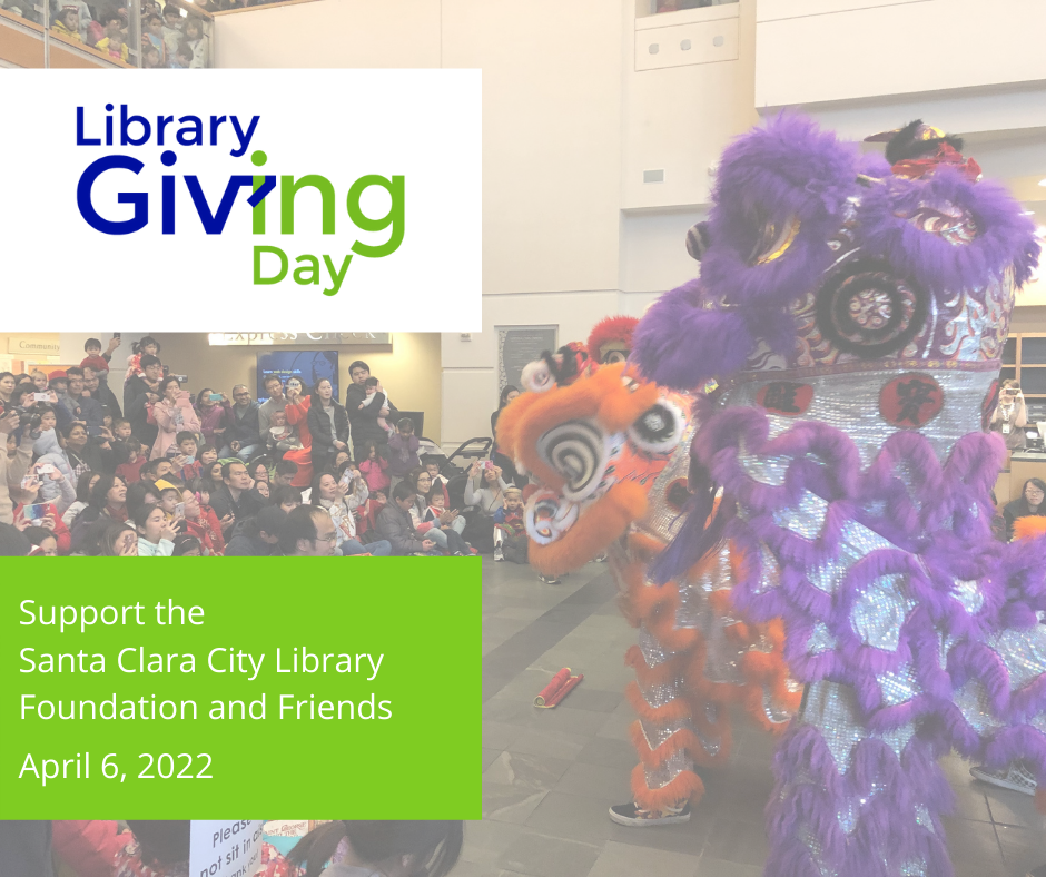 Support the Santa Clara City Library Foundation and Friends on Library Giving Day, April 6, 2022
