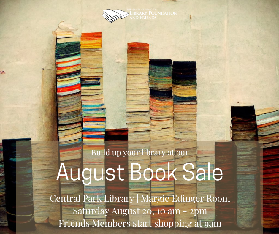 Build Your Library at the Santa Clara City Library Foundation and Friends August Book Sale