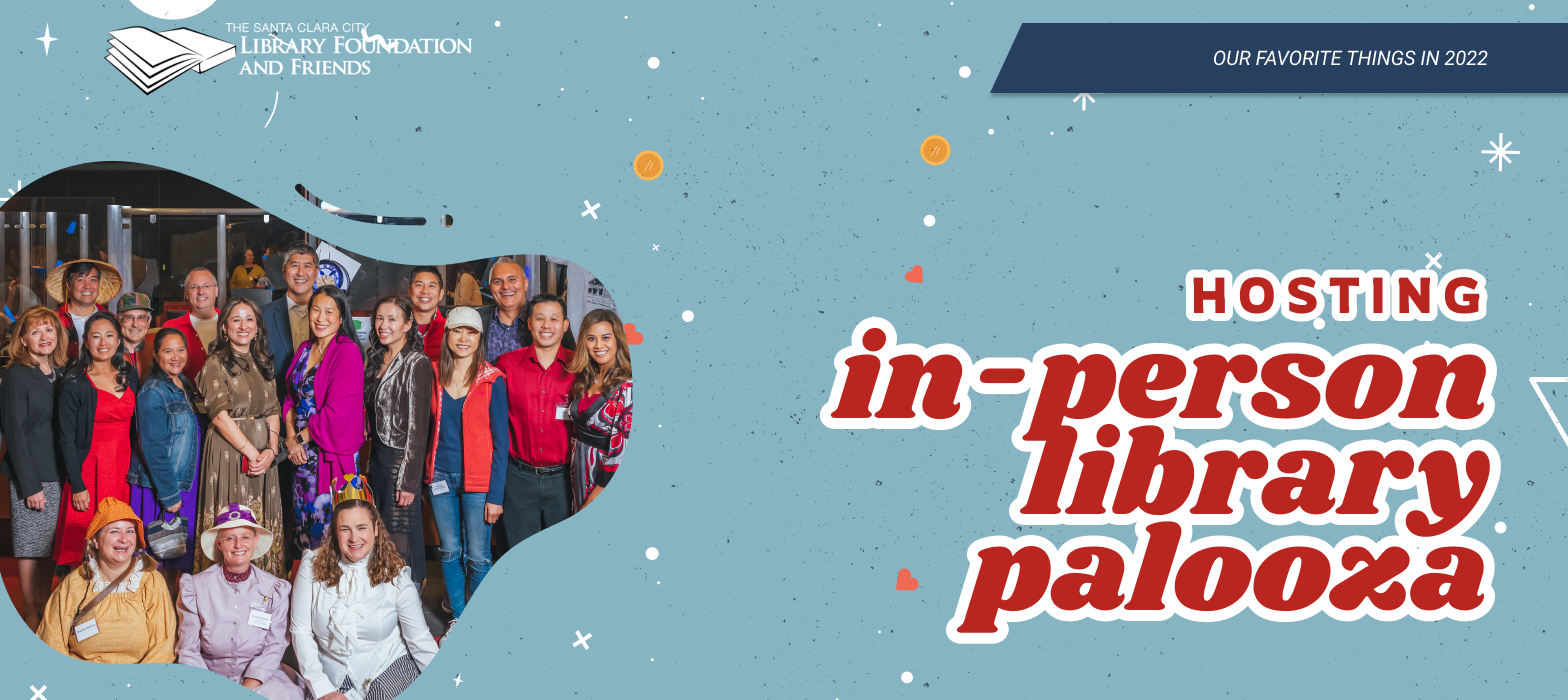 our favorite things in 2022: hosting an in-person librarypalooza