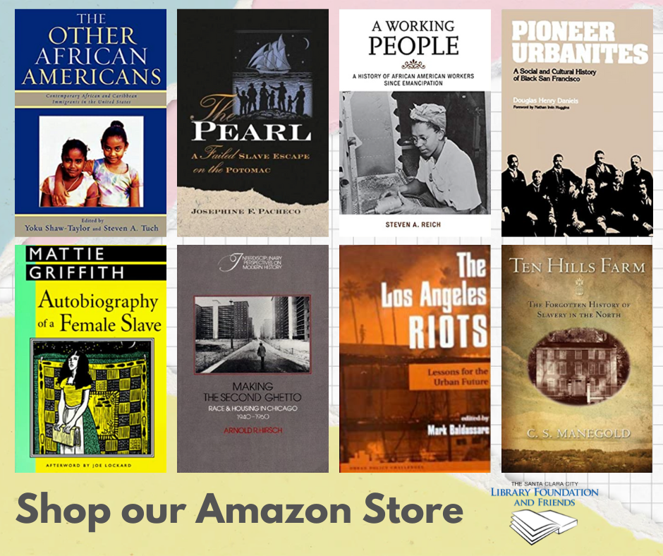 A selection of black history books available for sale in the Friends of the Santa Clara City Library online bookstore