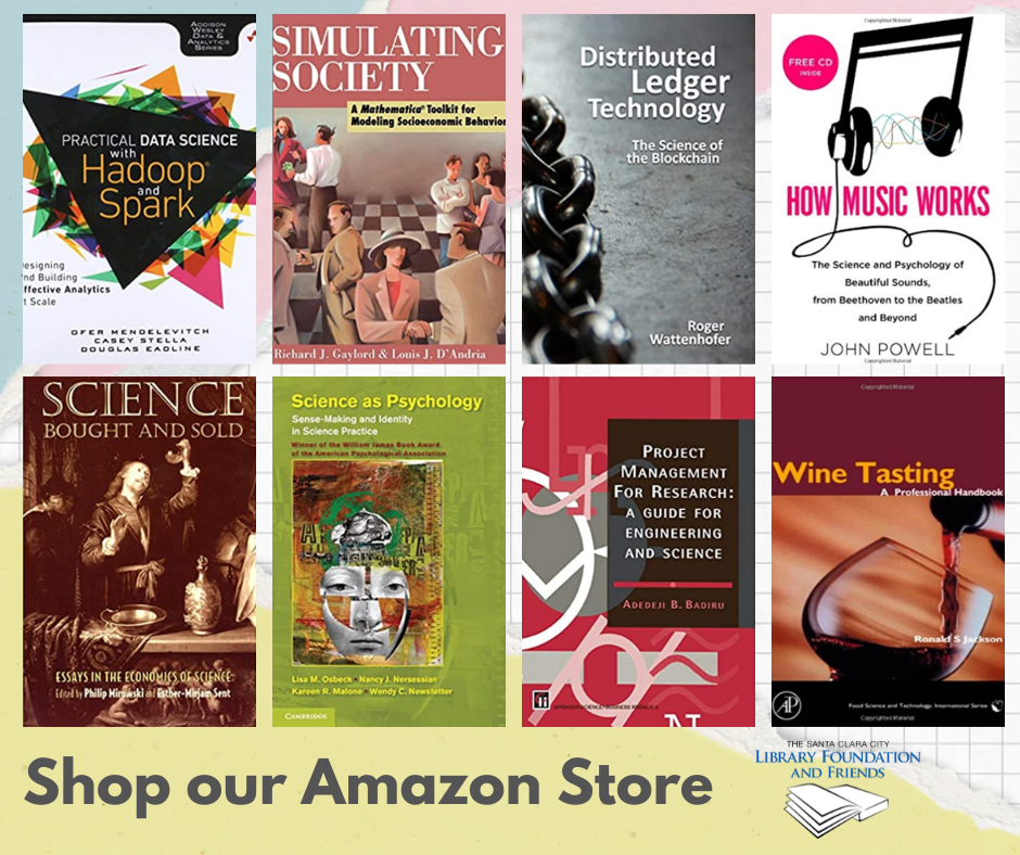 Buy science books from the Santa Clara City Library Foundation and Friends at our Amazon store