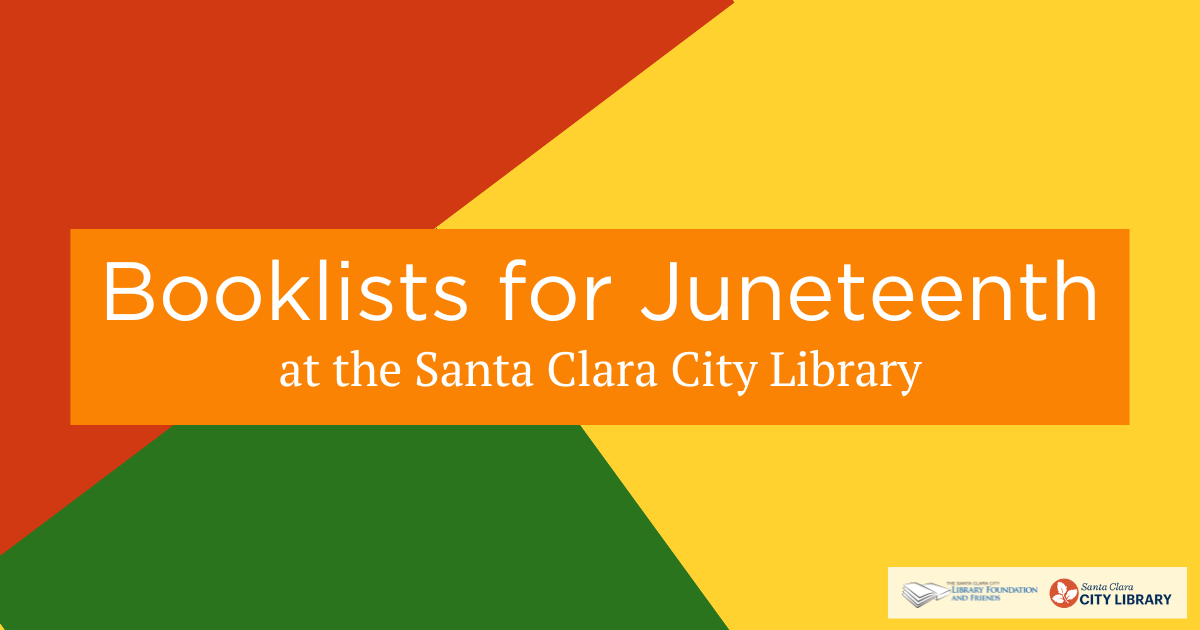 a red, yellow, and green graphic to advertise booklists for Juneteenth at the Santa Clara City Library